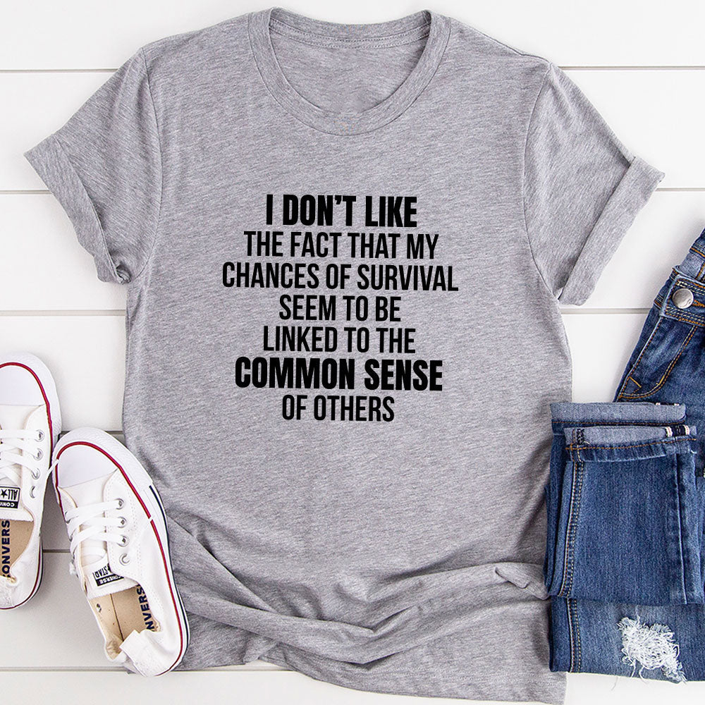 My Chances Of Survival T-Shirt-7